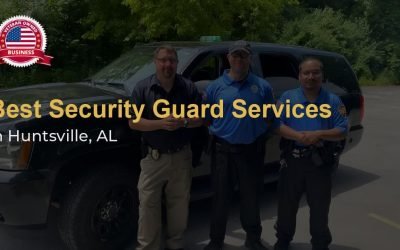 Top 10 Security Guard Companies in Montgomery, Alabama