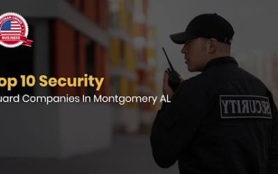 Top 10 Security guard companies in Montgomery, Alabama